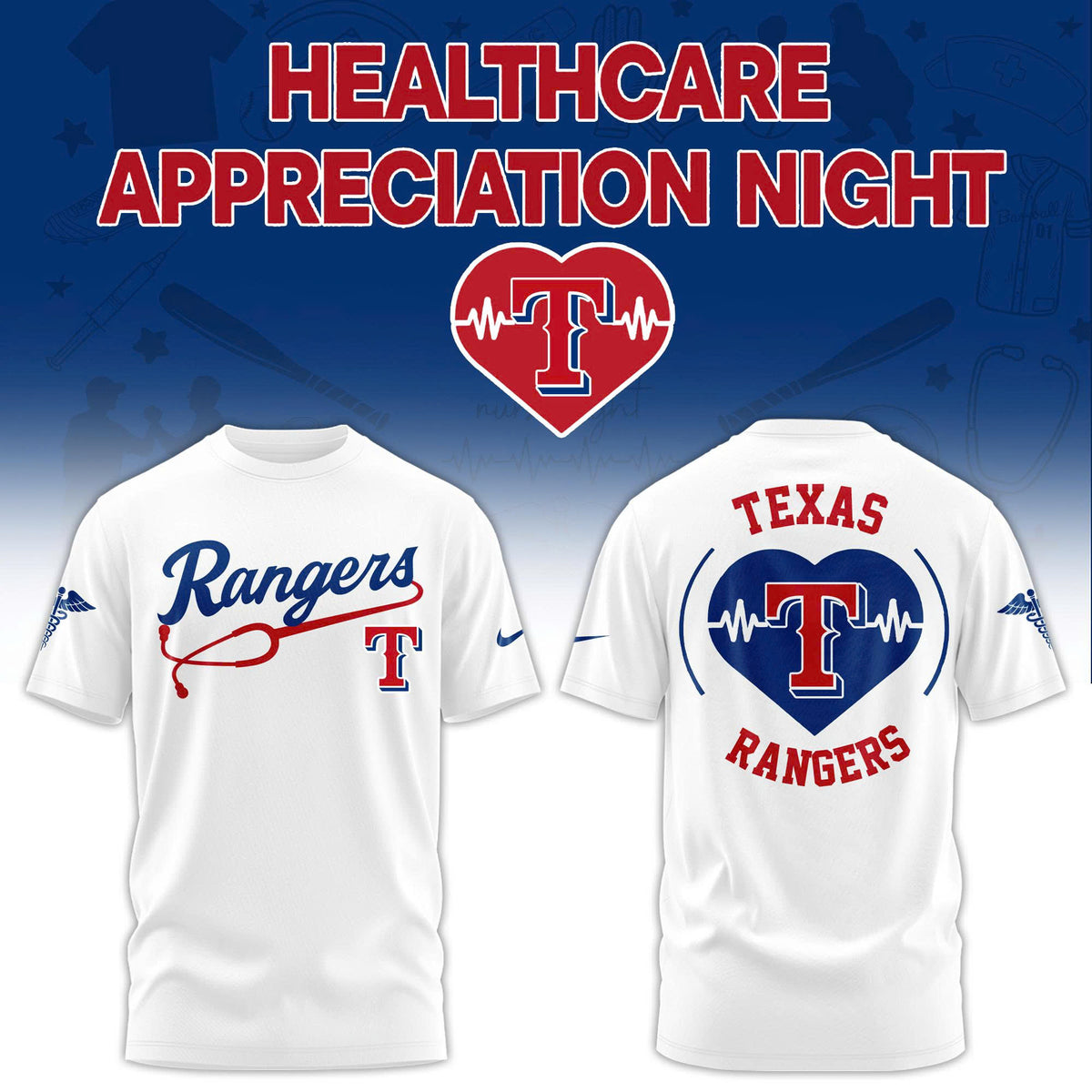 Texas Rangers Healthcare Appreciation Night T-Shirt - LeagueLockerGear