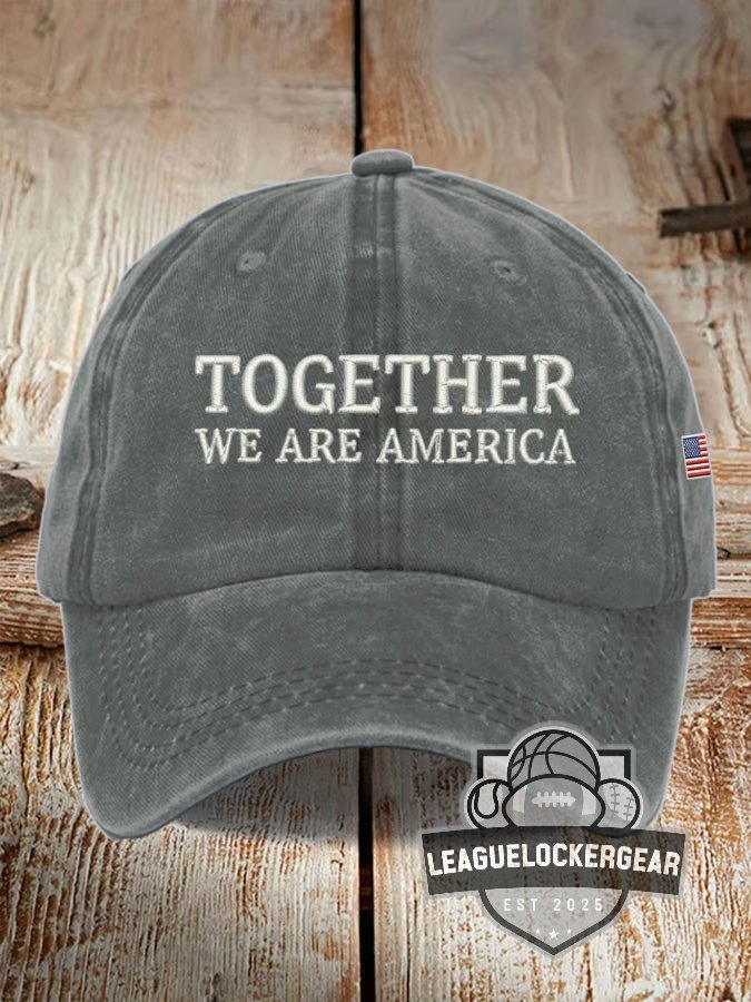 Together We Are America Hat - LeagueLockerGear