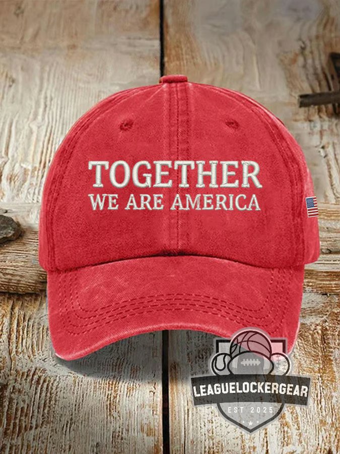 Together We Are America Hat - LeagueLockerGear