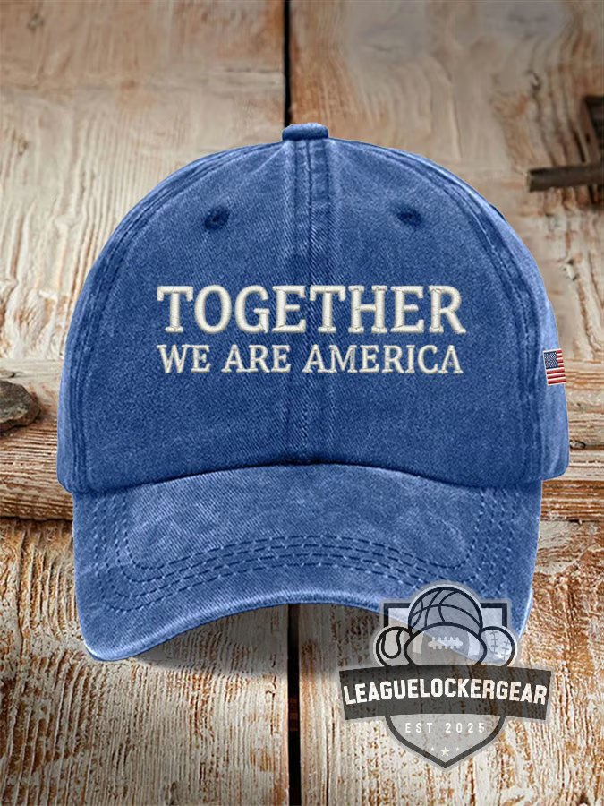 Together We Are America Hat - LeagueLockerGear