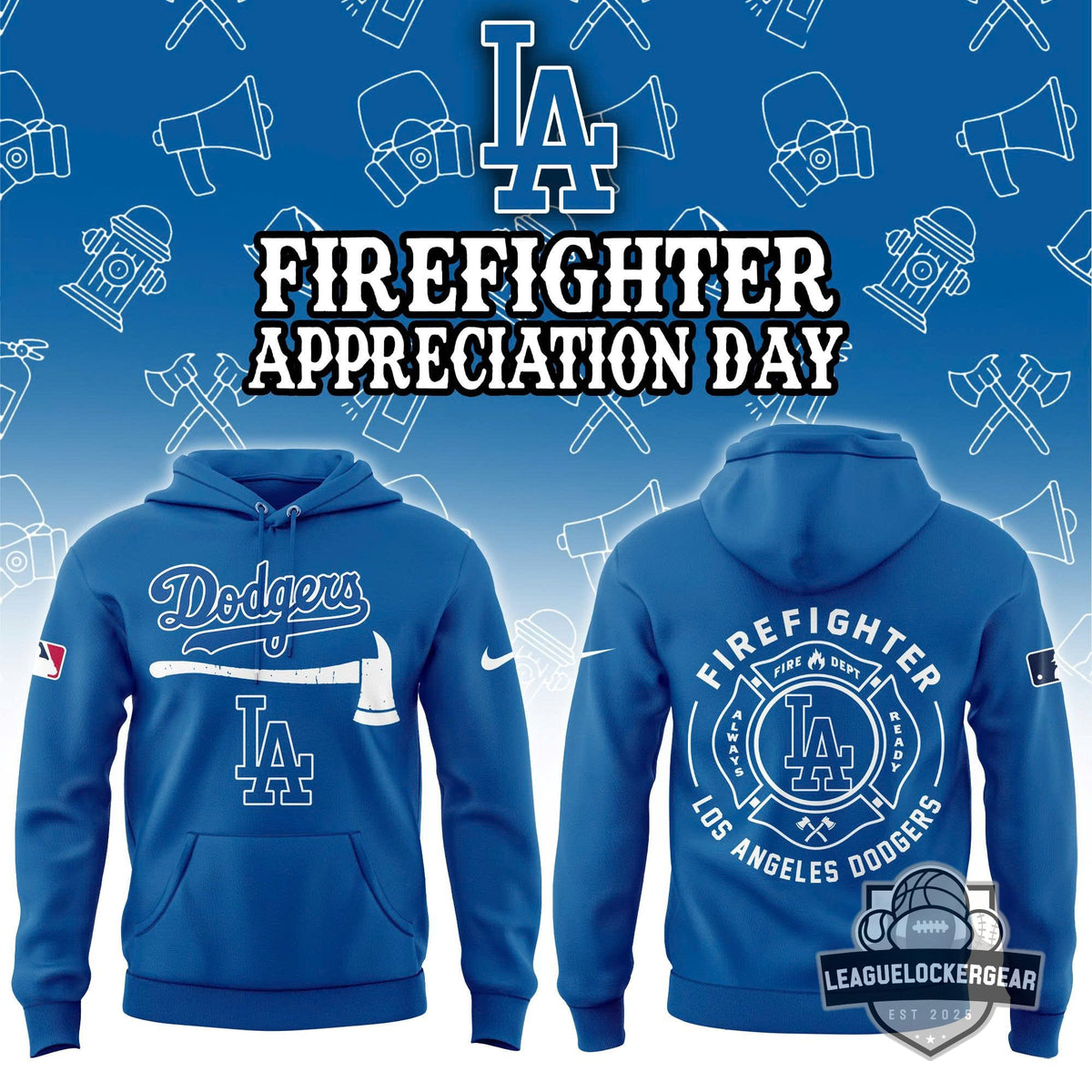 Los Angeles Dodgers Firefighter Appreciation Day Hoodie - LeagueLockerGear
