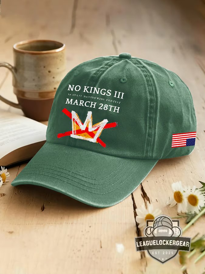 No Kings III 50 State Nationwide Protest March 28th Baseball Cap - LeagueLockerGear
