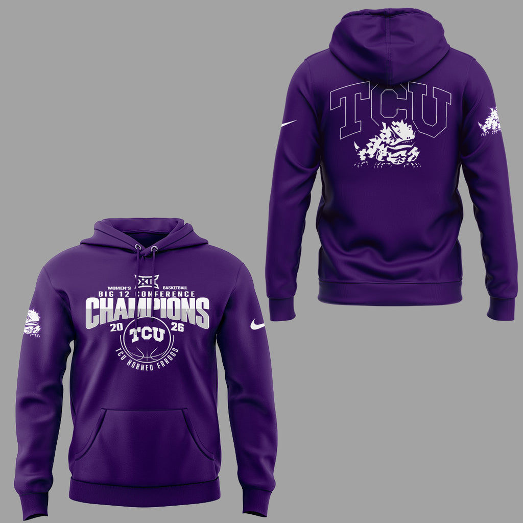 TCU Horned Frogs Women's Basketball 2026 Big 12 Conference Champions Hoodie - LeagueLockerGear