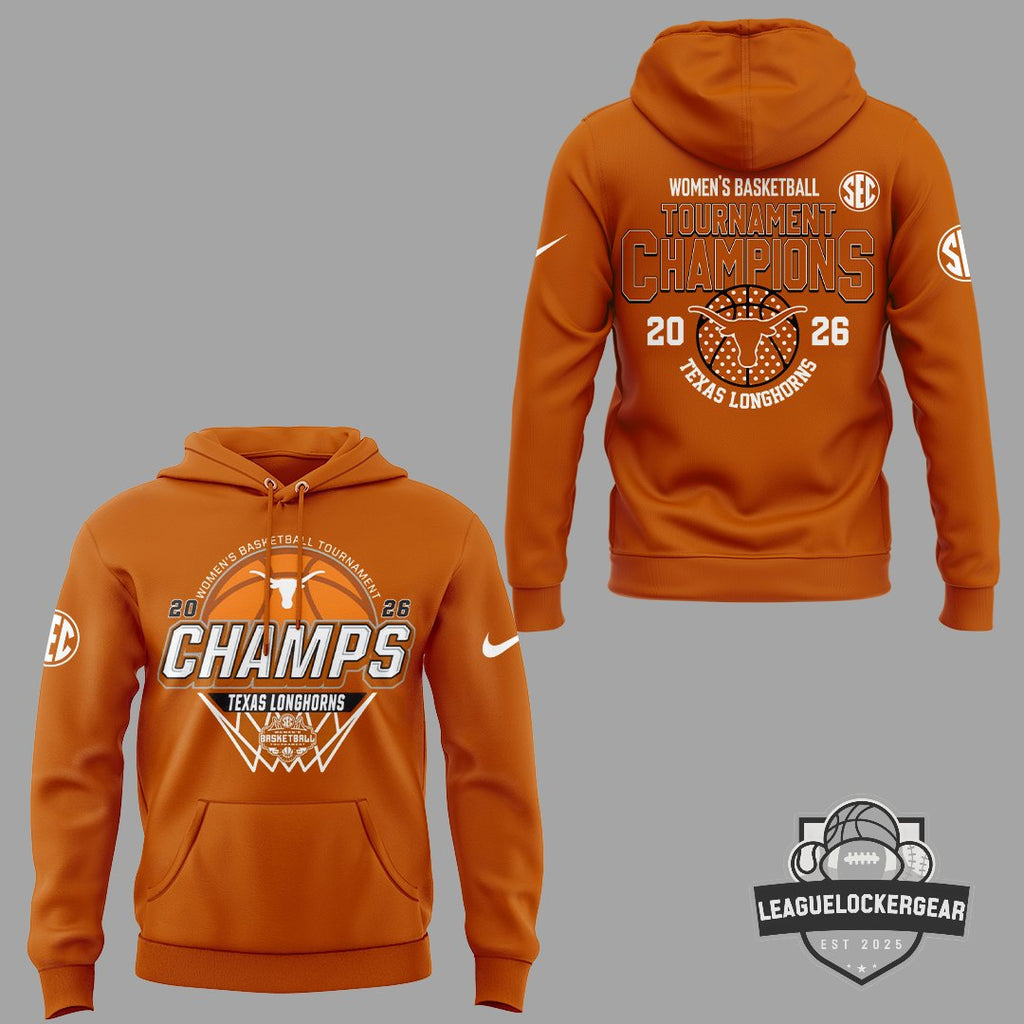 Texas Longhorns 2026 SEC Women's Basketball Tournament Champions Hoodie - LeagueLockerGear