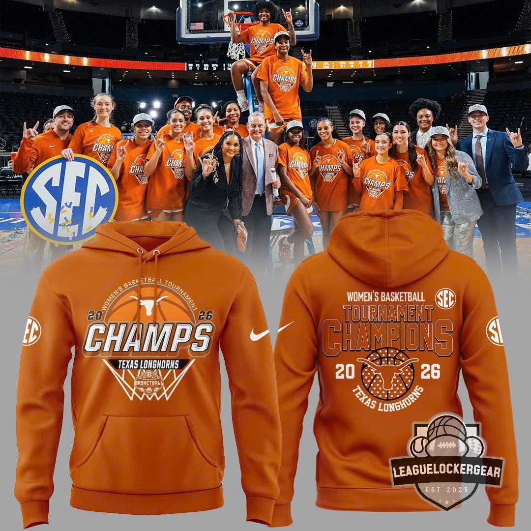 Texas Longhorns 2026 SEC Women's Basketball Tournament Champions Hoodie - LeagueLockerGear