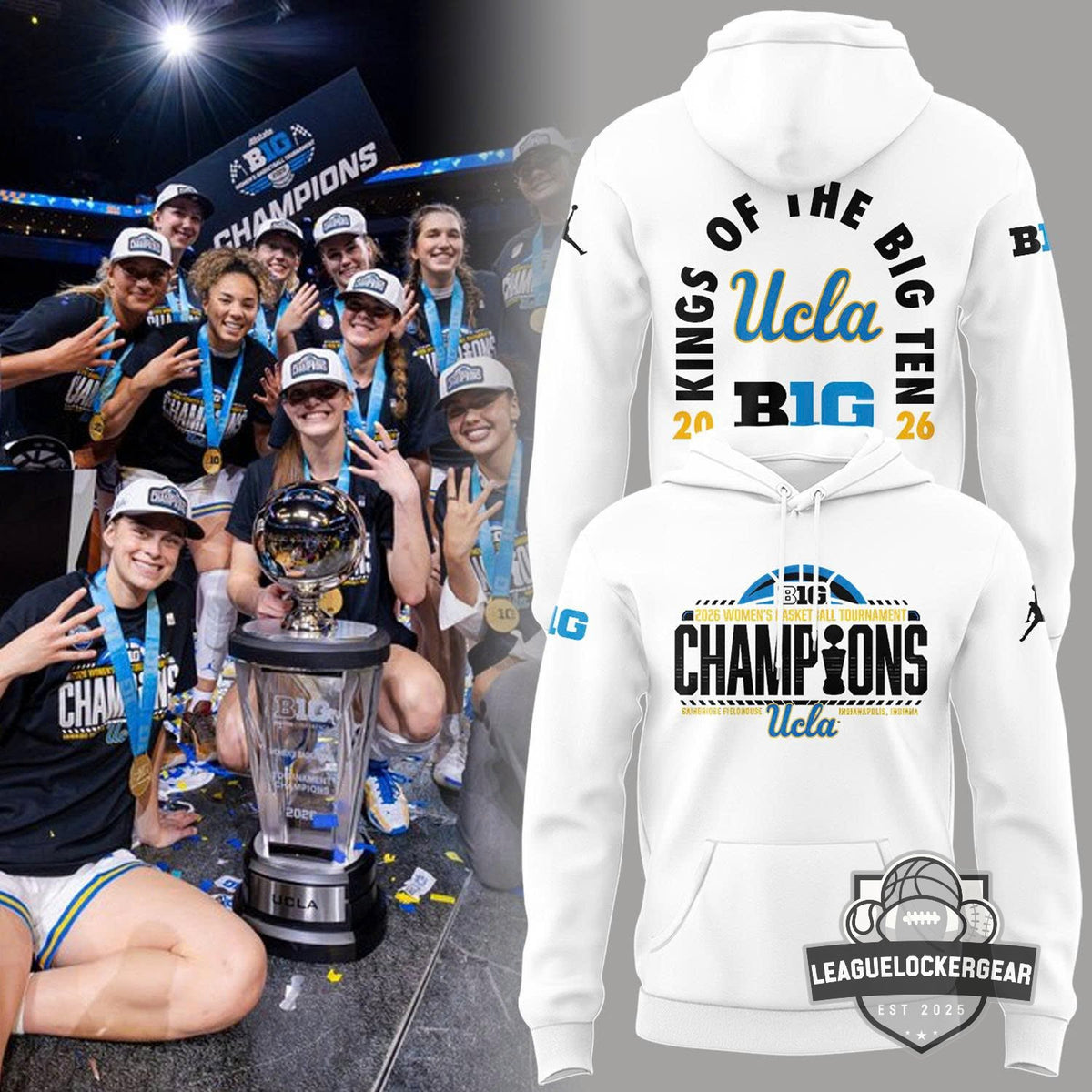 UCLA 2026 Big Ten Women's Basketball Tournament Champions Hoodie - LeagueLockerGear
