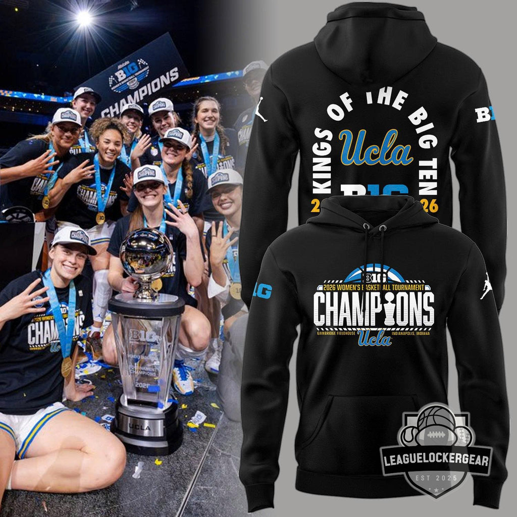 UCLA 2026 Big Ten Women's Basketball Tournament Champions Hoodie - LeagueLockerGear
