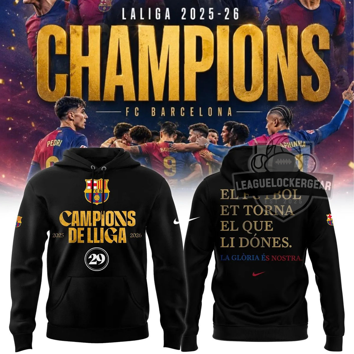 FC Barcelona LALIGA 2025-26 Champions Campiones De Lliga 29 Hoodie - LeagueLockerGear