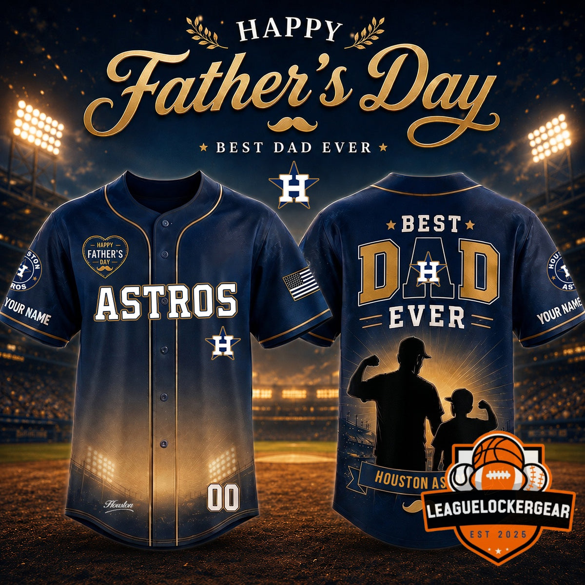 Houston Astros Happy Father's Day Best Dad Ever Custom Baseball Jersey - LeagueLockerGear