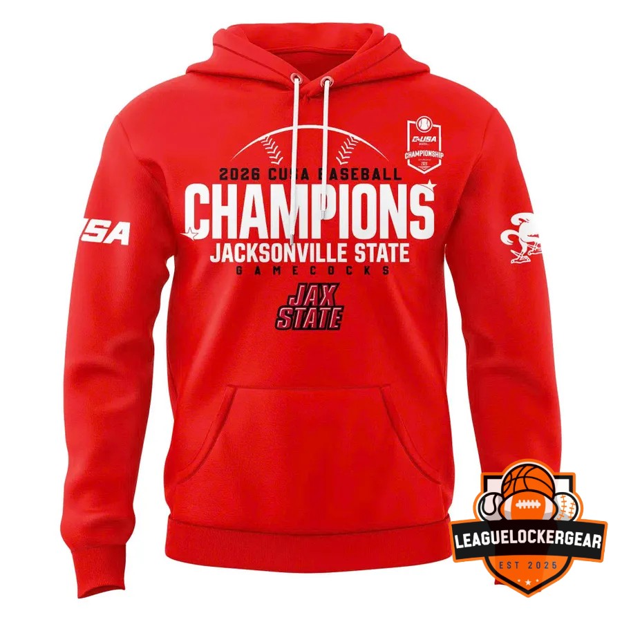 Jacksonville State Gamecocks 2026 Conference USA Baseball Champions Hoodie - LeagueLockerGear
