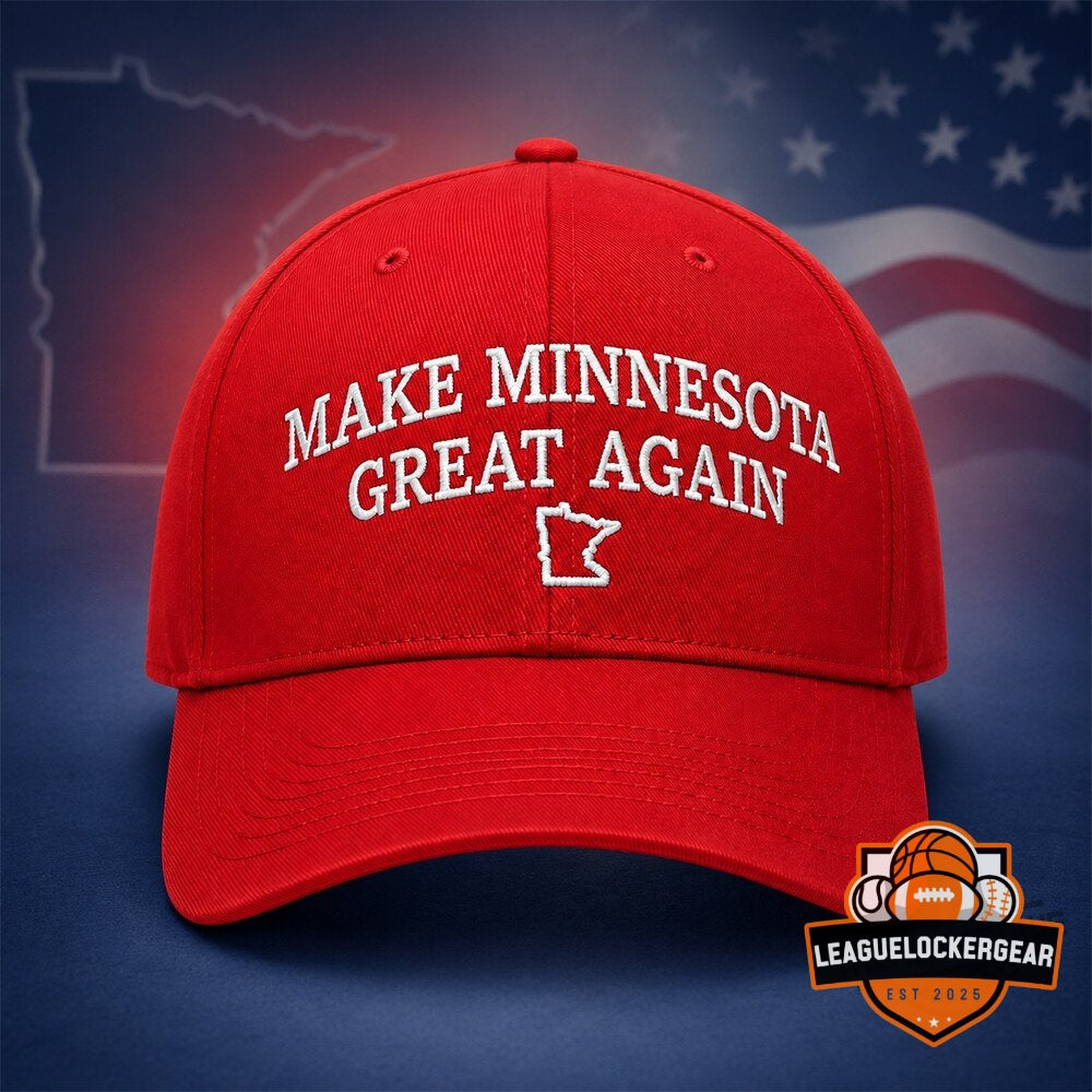 Make Minnesota Great Again Slogan 2026 Baseball Cap - LeagueLockerGear